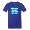 Sky-Fuer-Sie-Herr-Doktor-bitte-T-Shirts.png